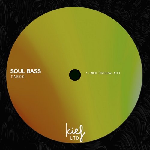 Soul Bass - Taboo [KIFLTD042]